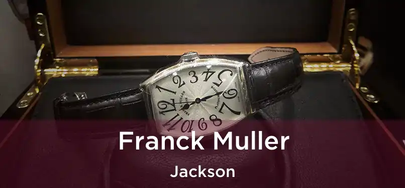 Franck Muller Jackson