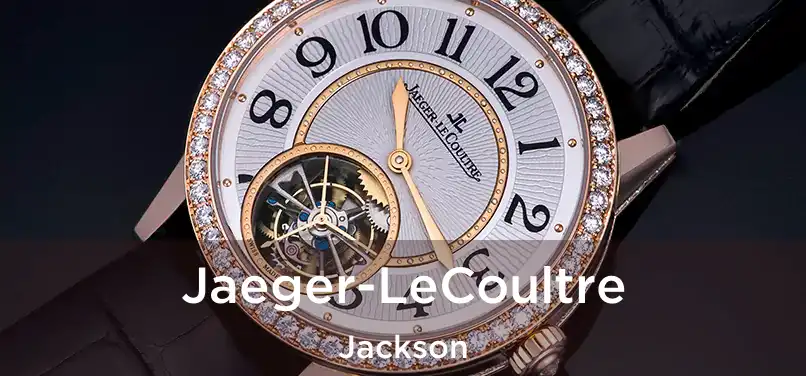 Jaeger-LeCoultre Jackson