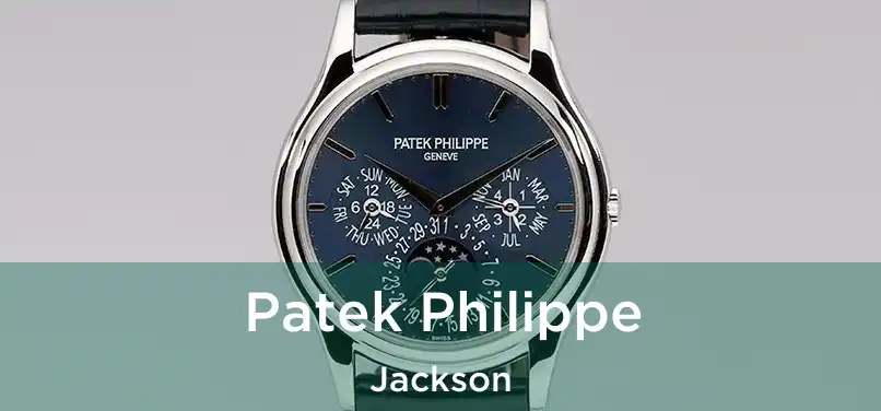 Patek Philippe Jackson